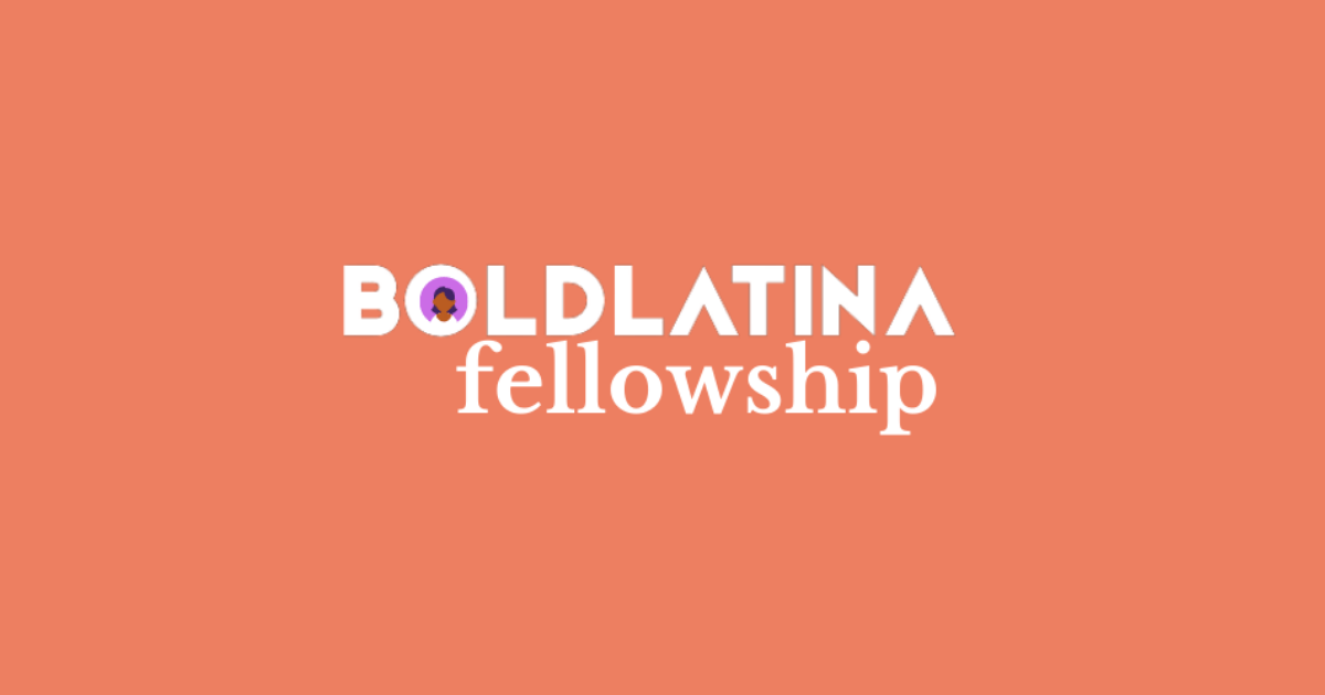 BoldLatina Fellowship Program